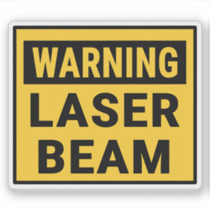 Warning Laser Beam