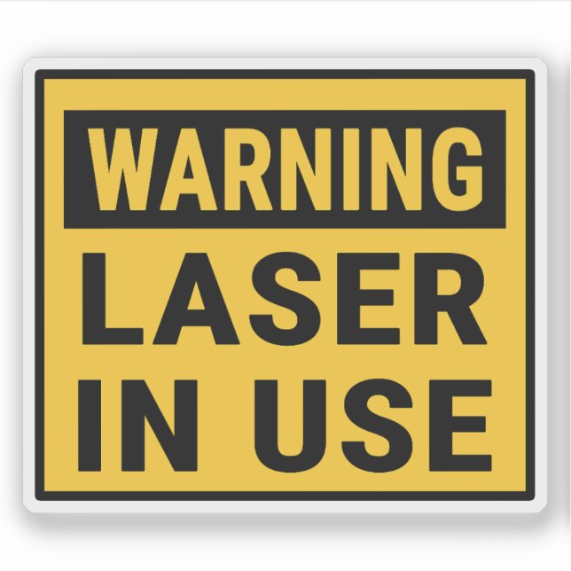 Warning Laser In Use  (Front)