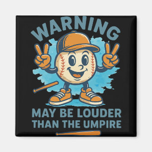 Warning May Be Louder Than The Umpire Funny Byseby Magnet