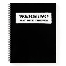Warning: May Bite Thieves