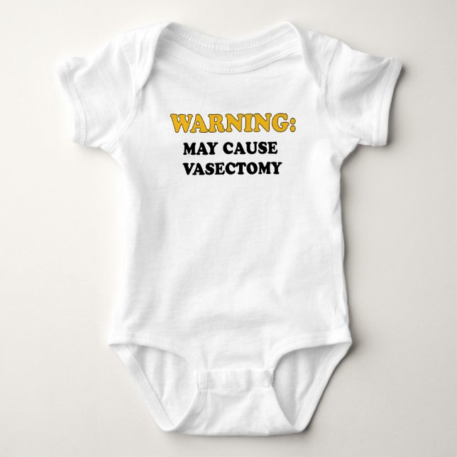 WARNING MAY CAUSE VASECTOMY BABY BODYSUIT (Front)