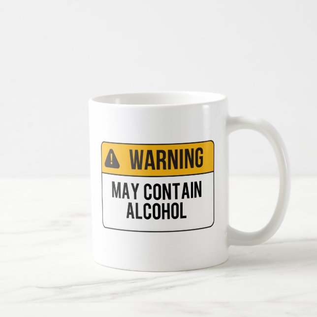 Warning - May Contain Alcohol Coffee Mug (Right)