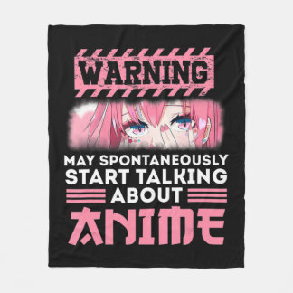 Warning May Spontaneously Start Talking About Anim Fleece Blanket