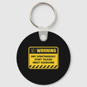 Warning May Spontaneously Start Talking About Kick Key Ring