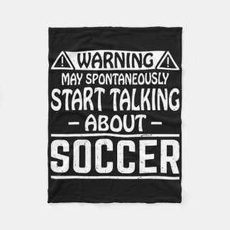 Warning May Spontaneously Start Talking About Socc Fleece Blanket
