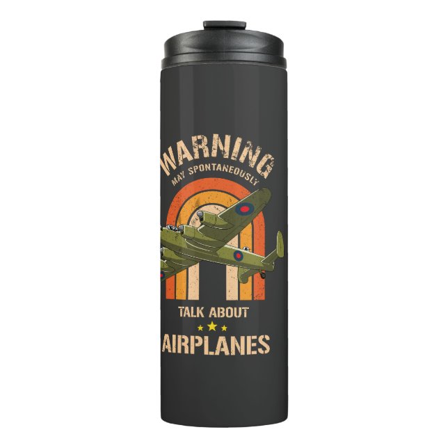Warning May Spontaneously Talk About Aeroplanes   Thermal Tumbler (Front)