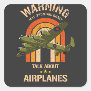 Warning May Spontaneously Talk About Airplanes  Square Sticker