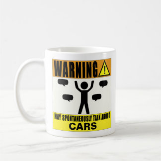 Warning May Spontaneously Talk About Cars Mug