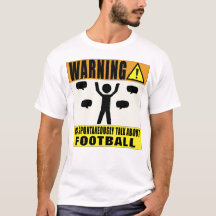 Warning May Spontaneously Talk About Football