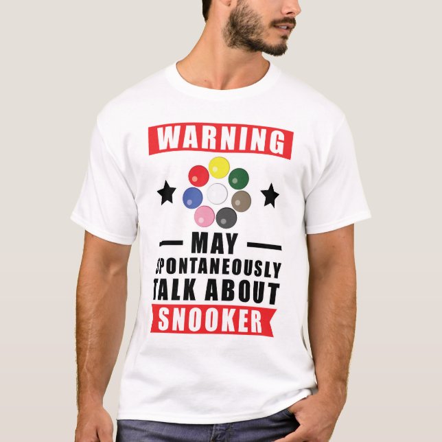 Warning May Spontaneously Talk About Snooker T-Shirt (Front)