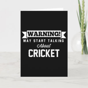 Warning May Start Talking About Cricket Cm  Card