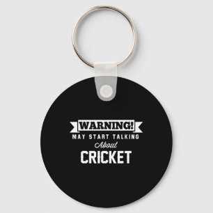 Warning May Start Talking About Cricket Cm Key Ring