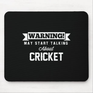 Warning May Start Talking About Cricket Cm Mouse Pad