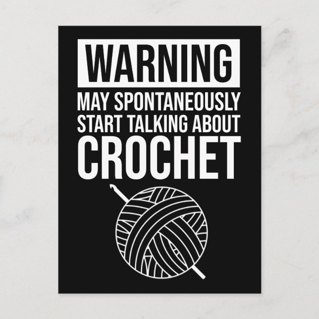 Warning - May Start Talking About Crochet Postcard (Front)