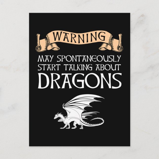 Warning May Start Talking About Dragons Postcard (Front)