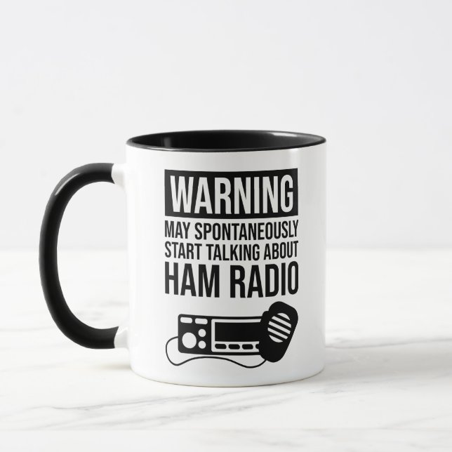 Warning - May Start Talking About Ham Radio Mug (Left)