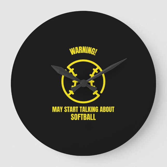 Warning may start talking about softball funny bas large clock (Front)