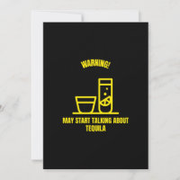Warning may start talking about tequila funny drin