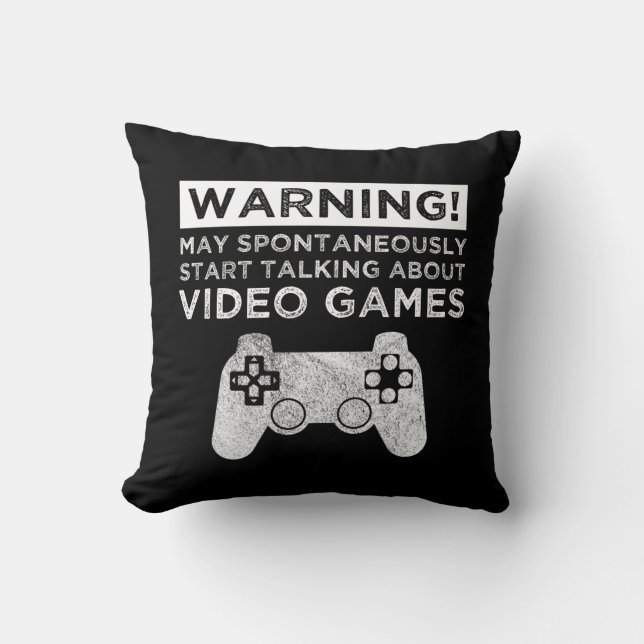 Warning May Start Talking About Video Games Cushion (Front)