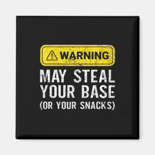 Warning May Steal Your Base Funny Baseball Saying  Magnet