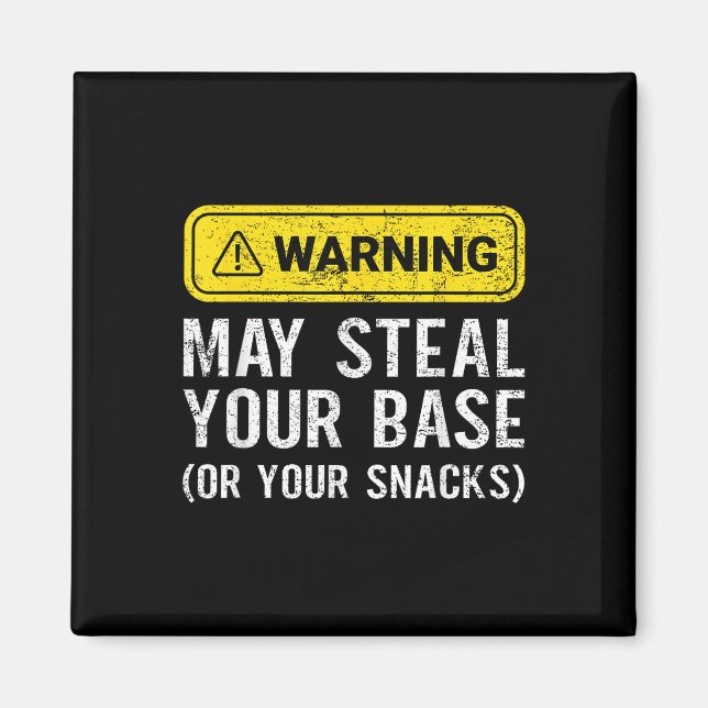 Warning May Steal Your Base Funny Baseball Saying  Magnet (Front)