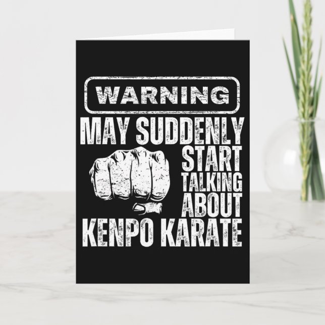 Warning May Suddenly Start Talking About Kenpo Kar Card (Front)