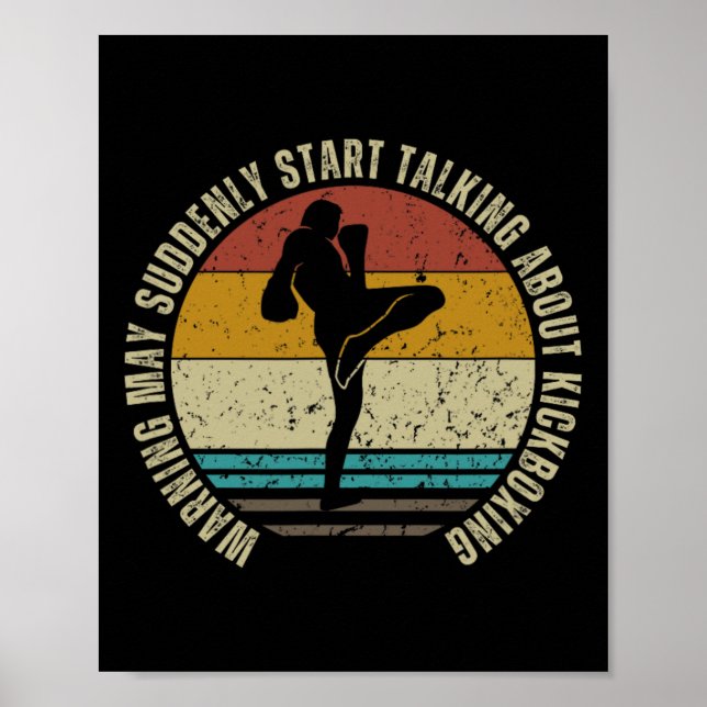 Warning May Suddenly Start Talking About Kickboxin Poster (Front)