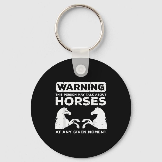 Warning May Talk About Horses Funny Riding Men Wom Key Ring (Front)