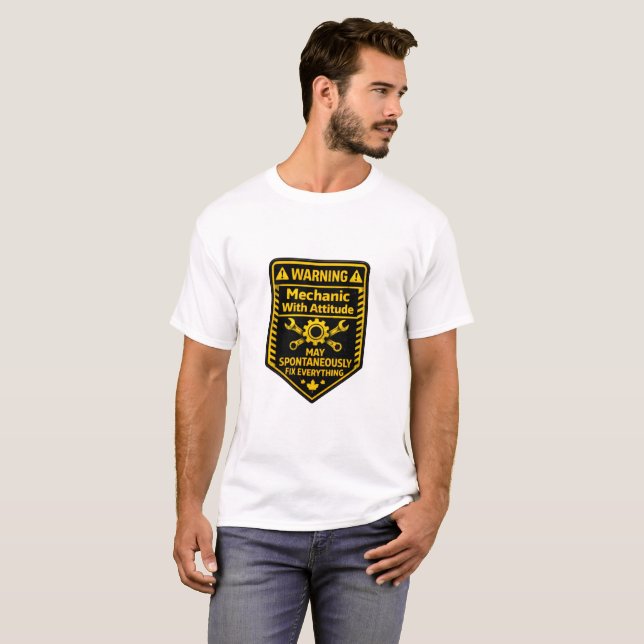 Warning Mechanic With Attitude Canadian Tee (Front Full)