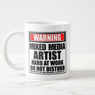 Warning Mixed Media Artist Hard At Work Large Coffee Mug