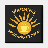 Warning Morning Person Coffee Sun Rays Black