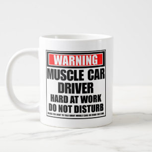 Warning Muscle Driver Hard At Work Do Not Disturb Large Coffee Mug