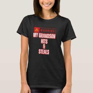 Warning My Grandson Hits & Steals Funny Grandparen T-Shirt