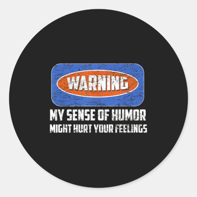 Warning My Sense Of Humor Funny Quote Retro Shirt  Classic Round Sticker (Front)