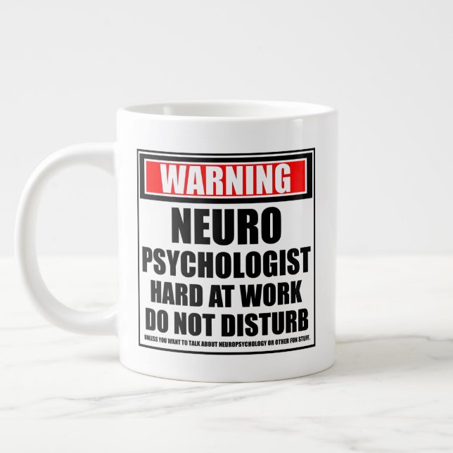 Warning Neuropsychologist Hard At Work Large Coffee Mug (Left)