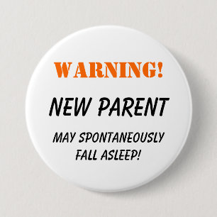 Warning! New Parent - button
