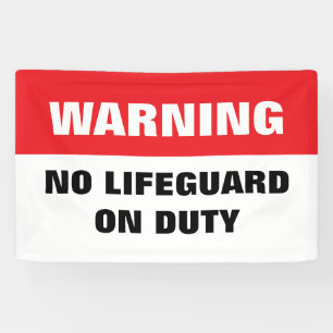 Warning No Lifeguard on Duty red and white Banner
