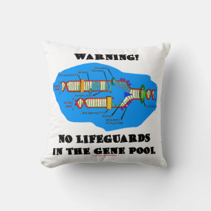 Warning! No Lifeguards In The Gene Pool DNA Humour Cushion