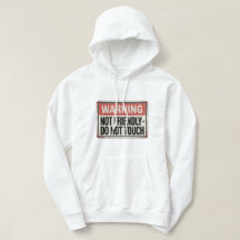 Warning: Not Friendly – Do Not Touch