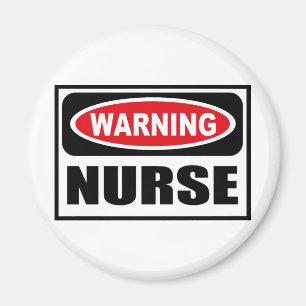 Warning NURSE Magnet