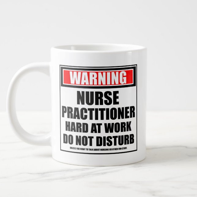 Warning Nurse Practitioner Hard At Work Large Coffee Mug (Left)
