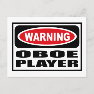 Warning OBOE PLAYER Postcard