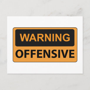 Warning Offensive Postcard