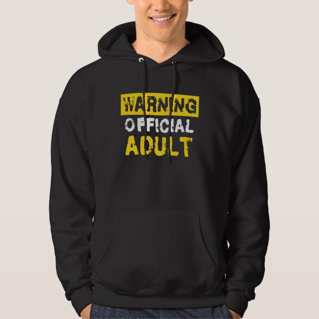 Warning Official Adult 18th Birthday Hoodie (Front)