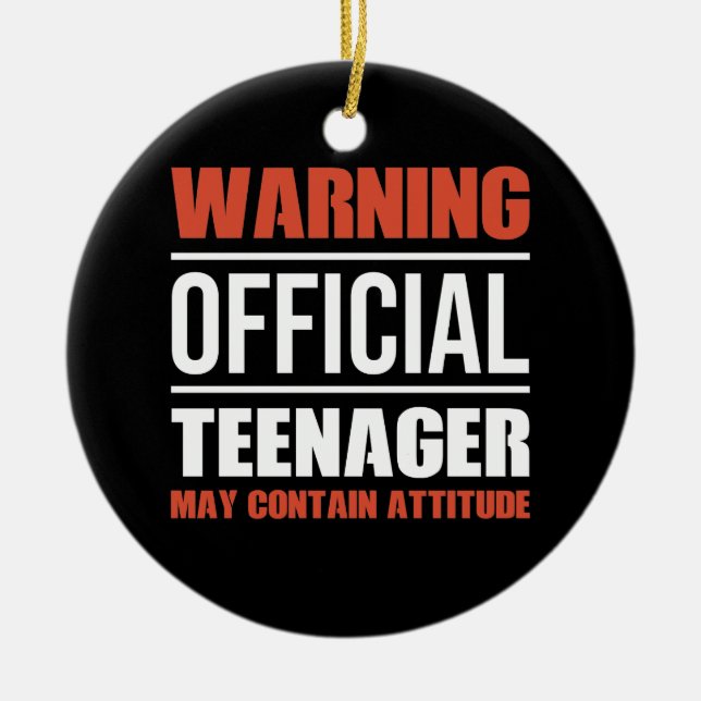 Warning Official Teenager 13 Birthday May Contain Ceramic Ornament (Front)