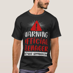 Warning Official Teenager 13th Birthday Level 13 U T-Shirt