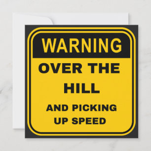 Warning over the Hill & picking up speed Card