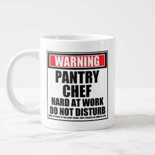 Warning Pantry Chef Hard At Work Do Not Disturb Large Coffee Mug