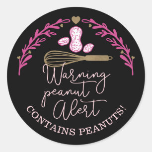 Warning Peanut Alert - Bakery Peanut Allergy Food  Classic Round Sticker