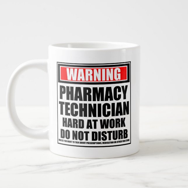 Warning Pharmacy Technician Hard At Work Large Coffee Mug (Left)